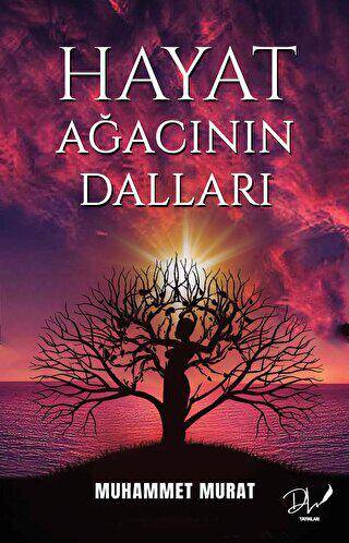 Hayat Ağacının Dalları - 1