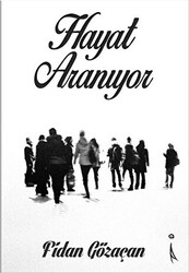 Hayat Aranıyor - 1