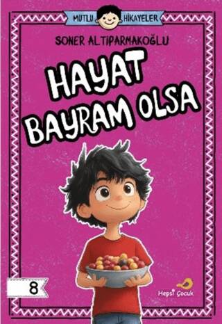 Hayat Bayram Olsa - 1