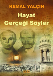 Hayat Gerçeği Söyler - 1