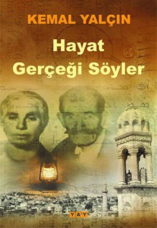 Hayat Gerçeği Söyler - 1