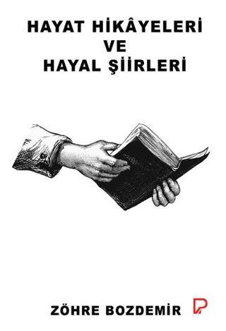 Hayat Hikayeleri ve Hayal Şiirleri - 1