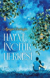 Hayat İncitir Herkesi - 1