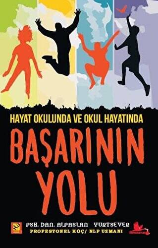 Hayat Okulunda ve Okul Hayatında Başarının Yolu - 1