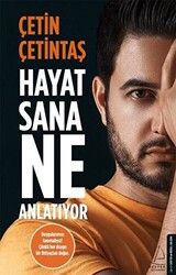 Hayat Sana Ne Anlatıyor - 1