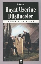 Hayat Üzerine Düşünceler - 1