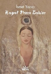 Hayat Veren Bakire - 1