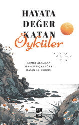 Hayata Değer Katan Öyküler - 1