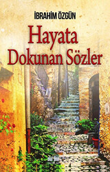 Hayata Dokunan Sözler - 1