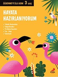 Hayata Hazırlanıyorum - Öğrenmeye İlk Adım 3 Yaş - 1