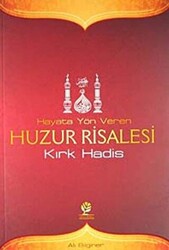 Hayata Yön Veren Huzur Risalesi - 1