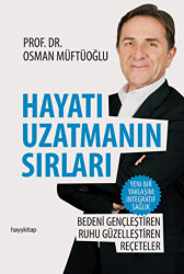 Hayatı Uzatmanın Sırları - 1