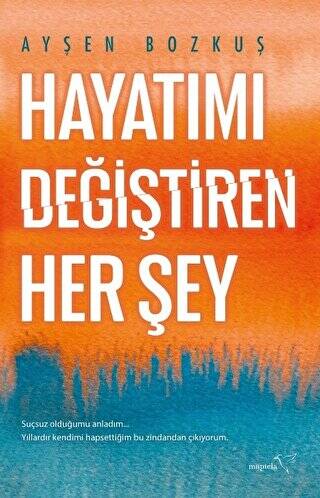 Hayatımı Değiştiren Her Şey - 1