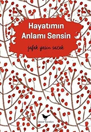 Hayatımın Anlamı Sensin - 1