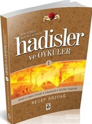 Hayatımızı Kolaylaştıran Hadisler ve Öyküleri 1 - 1