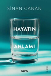 Hayatın Anlamı - 1