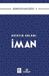 Hayatın Anlamı İman - 1