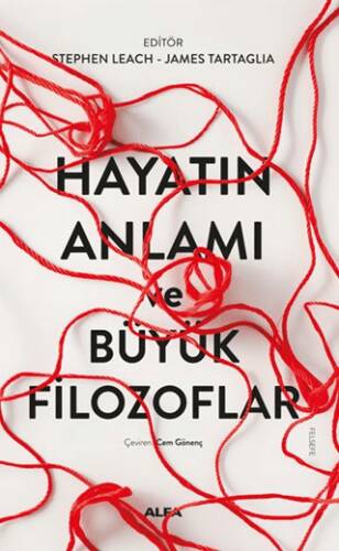 Hayatın Anlamı ve Büyük Filozoflar - 1