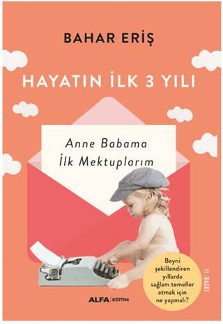 Hayatın İlk 3 Yılı - 1