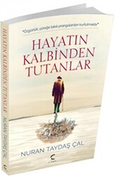 Hayatın Kalbinden Tutanlar - 1