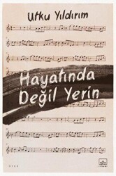 Hayatında Değil Yerin - 1