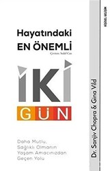 Hayatındaki En Önemli İki Gün - 1