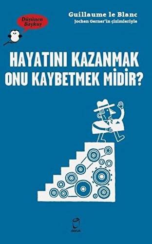 Hayatını Kazanmak Onu Kaybetmek Midir? - Düşünen Baykuş - 1