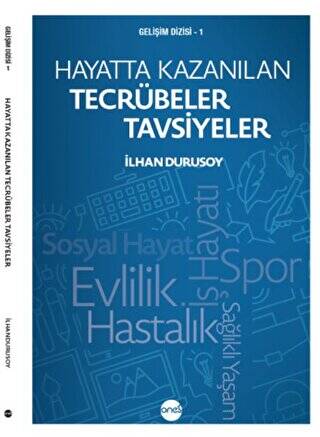 Hayatta Kazanılan Tecrübeler Tavsiyeler - 1