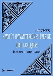 Hayatü`l Hayvan Tercümesi Üzerine Bir Dil Çalışması - 1