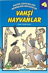 Haydi Çocuklar! Resimleri Boyayalım 4 - Vahşi Hayvanlar - 1