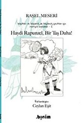 Haydi Rapunzel, Bir Taş Daha! - 1