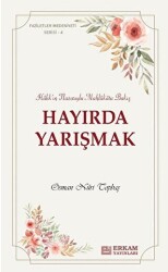 Hayırda Yarışmak - 1