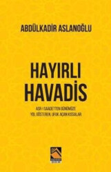 Hayırlı Havadis - 1