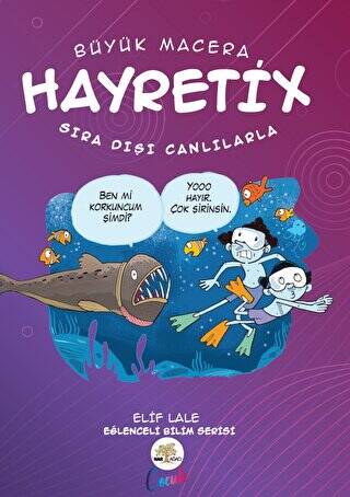 Hayretix Sıra Dışı Canlılarla - 1