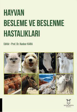 Hayvan Besleme ve Beslenme Hastalıkları - 1