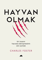 Hayvan Olmak - 1