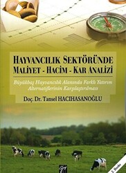 Hayvancılık Sektöründe Maliyet - Hacim - Kar Analizi - 1