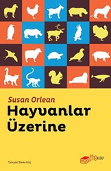 Hayvanlar Üzerine - 1