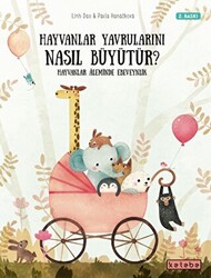 Hayvanlar Yavrularını Nasıl Büyütür? - 1