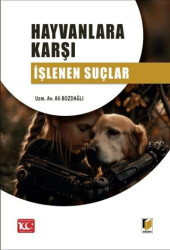 Hayvanlara Karşı İşlenen Suçlar - 1