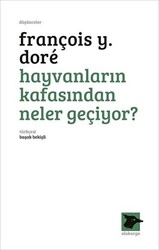 Hayvanların Kafasından Neler Geçiyor? - 1