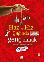 Haz ve Hız Çağında Genç Olmak - 1