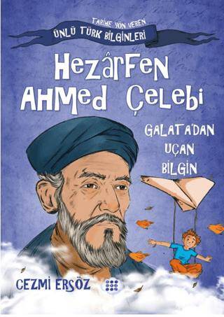 Hazarfen Ahmet Çelebi Galata`dan Uçan Bilgin - 1