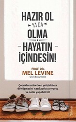 Hazır Ol ya da Olma: Hayatın İçindesin - 1