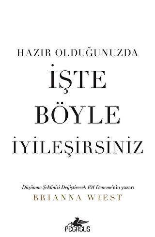 Hazır Olduğunuzda İşte Böyle İyileşirsiniz - 1