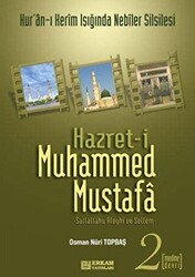 Hazret-i Muhammed Mustafa 2 Medine Devri - 1