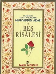 Hazreti Şeyh-ül Ekber Muhyiddin Arabi ve Beş Risalesi Tasavvuf-027 - 1