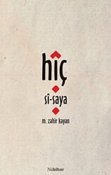 Hîç - Sî - Saya - 1