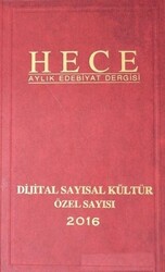 Hece Aylık Edebiyat Dergisi Dijital Sayısal Kültür Özel Sayısı: 234-235-236 Ciltli - 1