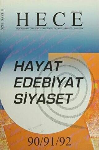 Hece Aylık Edebiyat Dergisi Hayat Edebiyat Siyaset Özel Sayısı: 8 - 90-91-92 Ciltsiz - 1